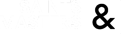 Saints and Masters